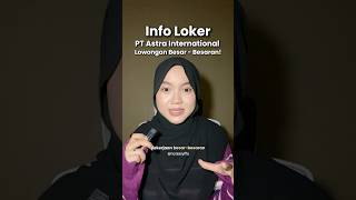 INFO LOKER PT ASTRA INTERNATIONAL Tbk