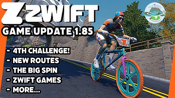 ZWIFT Update 1.85: 4th Challenge Arrives // Big Spin 
