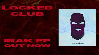 Locked Club - "Two Girls" [Official Audio]