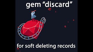 RoR6 - gem discard for soft deleting records - installation & usage screenshot 4