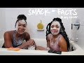 smack or facts! ft. my sister