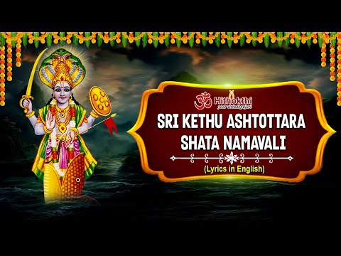 Sri Kethu Ashtottara Shatanamavali | Lyrics in English
