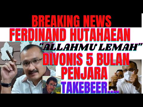 Ferdinand Hutahaean Divonis 5 Bln Penjara, Takebeer....!!!
