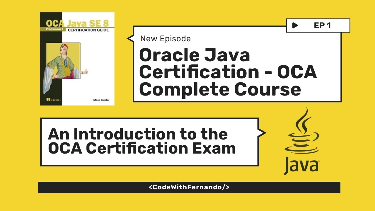 Oracle Java Certification - OCA Complete Guide | Introduction to the OCA Exam  