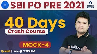 SBI PO 2021 Pre Maths 40 Days Crash Course | Mock Test #5