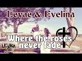 Levina records  where the roses never fade