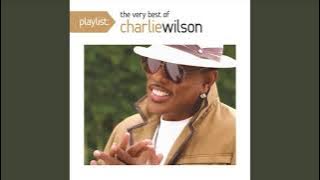 Charlie, Last Name Wilson - Charlie Wilson