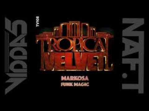 MARKOSA  funk magic (original mix)