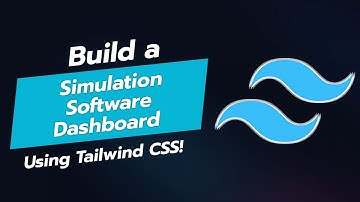 BUILD A SIMULATION SOFTWARE DASHBOARD WITH TAILWIND CSS! 📊🖥️