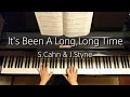 lt's Been A Long,Long Time/S.Cahn&J.Styne/Piano