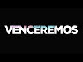 Venceremos "Video Oficial" LIVE