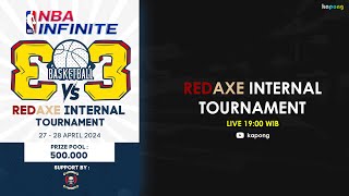 Red Axe Internal 3v3 Tournament #1 | NBA Infinite Indonesia