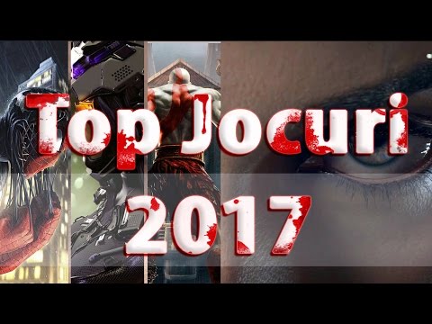 Cele Mai Asteptate Jocuri 2017 - PC/PS4/Xbox One