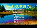 Ayat kursi 7x plus ar rahman al waqiah almulk assajdah yasin al kahfi ikhlas alfalaq annas