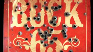 Video thumbnail of "Buck 65 - Wicked And Weird"