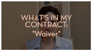 What's In My Contract: Waiver | Minute Law | Spear IP