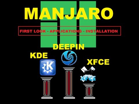 Manjaro: DEEPIN VS KDE VS XFCE