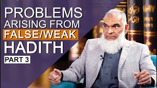 Problems Arising from Weak or False Hadiths | Dr. Shabir Ally