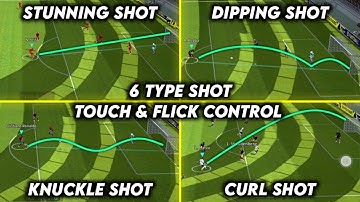 6 Type of Skill Shots Tutorial (Touch & Flick Control) eFootball 2023 Mobile Advance Control