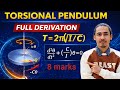 Torsional Pendulum Harmonic Oscillator Derivation of Equation & Time Period | BSc 1st