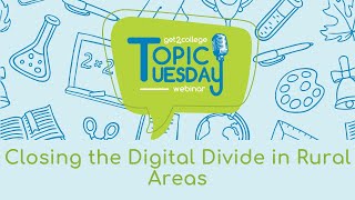 Topic Tuesday: Closing the Digital Divide in Rural Areas