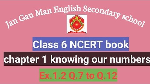 Q6,Q7,Q8,Q9,Q10,Q11,Q12 of Ex 1.2| chapter 1 knowing our numbers| CBSE class 6 Math