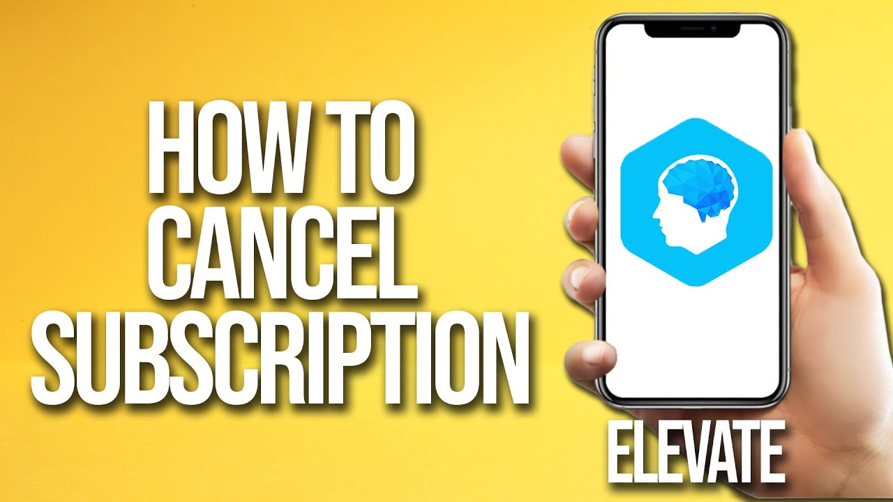 How To Cancel Elevate App Subscription