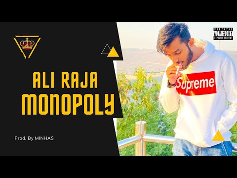 ALI RAJA   MONOPOLY Official Audio Song