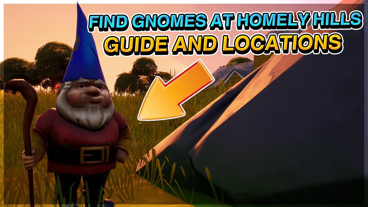 FIND THE GNOMES AT HOMELY HILLS Guide And Locations Fortnite Season 3