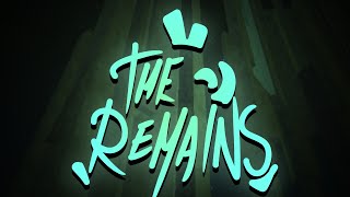 The Remains (Tier 14) Completion
