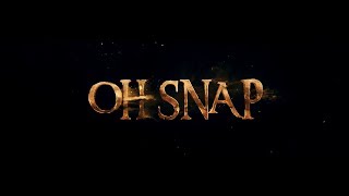 Oh Snap Official Trailer