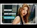 RESCENE LOVE ATTACK Instrumental RESCENE LOVE ATTACK Instrumental