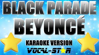 Beyoncé - BLACK PARADE (Karaoke Version) with Lyrics HD Vocal-Star Karaoke