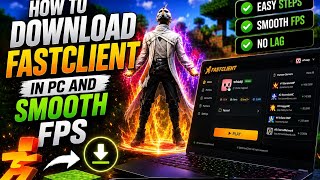 How to download fast client on pc