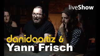 Dani DaOrtiz & Yann Frisch - SHOW