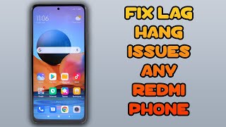 Fix Lag U0026 Hang Issues On Redmi Phones  Boost Speed In Seconds