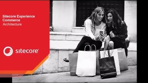 Sitecore Experience Commerce - Architecture