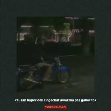 Story wa 13 detik honda gl