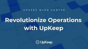 Transforming Maintenance Teams with UpKeep