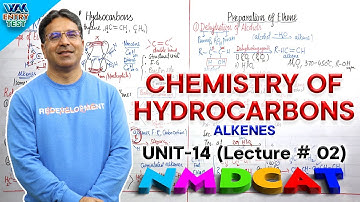 NMDCAT | Chemistry of Hydrocarbons | Unit 14 | Lecture No.2 | Prof.Wajid Ali Kamboh | WAK Entry Test