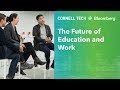 Bloomberg Cornell Tech Series: The Future of Education & Work panel