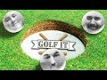 UNA PARTITA NORMALE *giurin giurello* - Golf It ITA w/ Tear Dani
