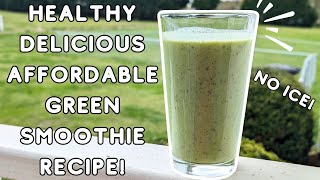 Obsessed With This Easy, Cheap Green Smoothie Recipe  Packed With Nutrients And Delicious Goodness!