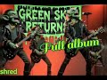 Green skin returns full album