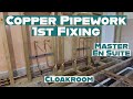 Copper Pipework En Suite Bathroom 1st fixing - Rural Renovation Part 10