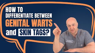 How to differentiate between genital warts and skin tags