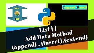 Python Tutorial : Add data in List || Append , Insert , Extend method Wealth