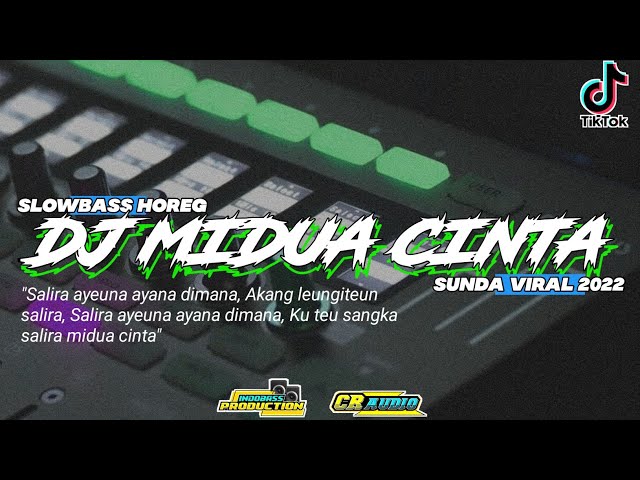 DJ MIDUA CINTA || SUNDANESE SLOWBASS HOREG || (INDOBASS PRODUCTION REMIX) free flm class=