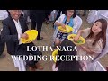 LOTHA-NAGA Wedding Reception - Zuben & Tonching