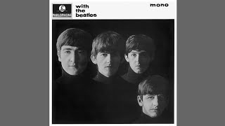 Not a Second Time (Mono / 2009 Remaster)